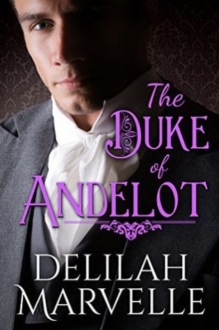 Review:  The Duke of Andelot by Delilah Marvelle