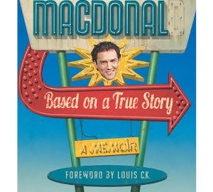 "Based On A True Story: A Memoir" by Norm Macdonald - The ...